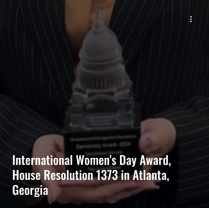 International Women's Day Award - House Resolution 1373 recognition presented by Clerk of House of Representatives in Atlanta, Georgia